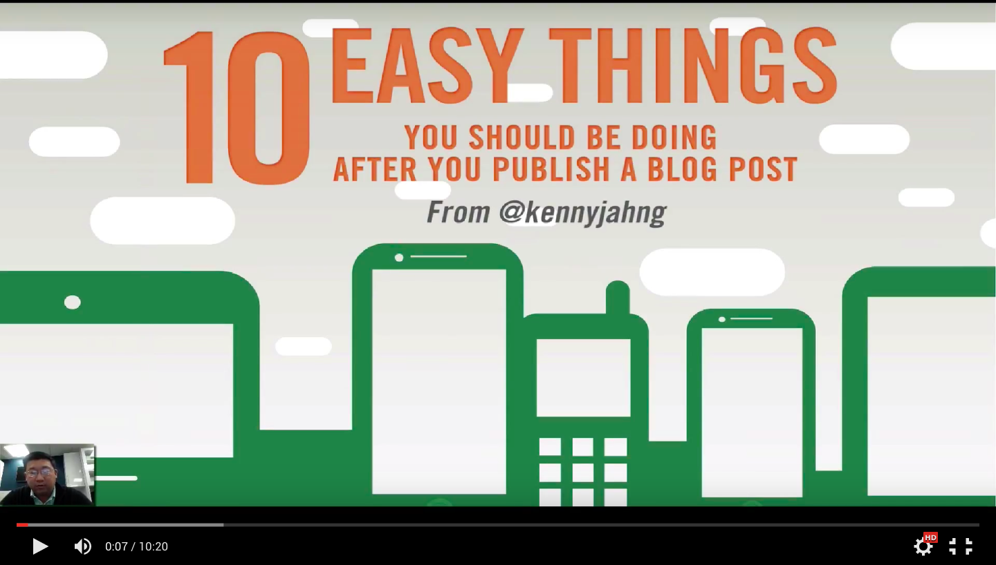 10 Easy Things You Should Do After You Publish A Blog Post [VIDEO]