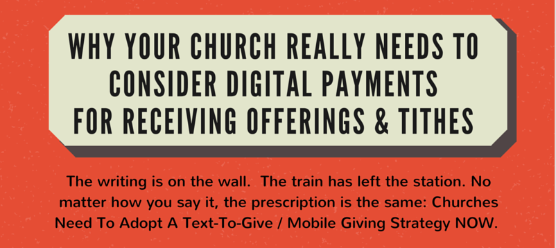 Your Church Needs To Consider Digital Payments - infographic inside