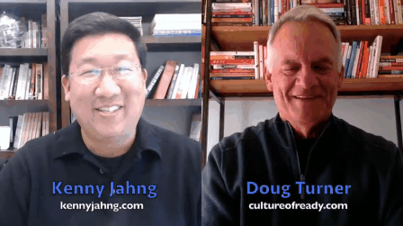 doug turner - culture of ready - generosity interview with Kenny Jahng