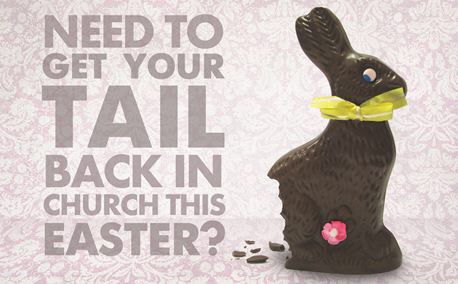 Download: “Get Your Tail To Church This Easter” Graphic
