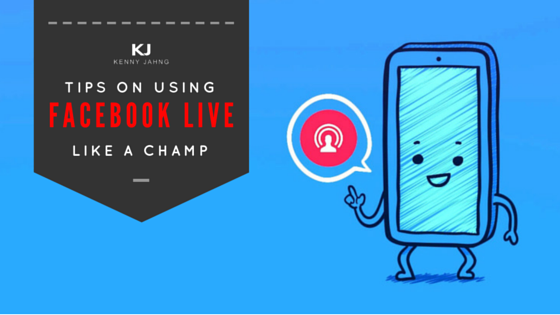 118 Tips On Using Facebook LIVE Like A Champ