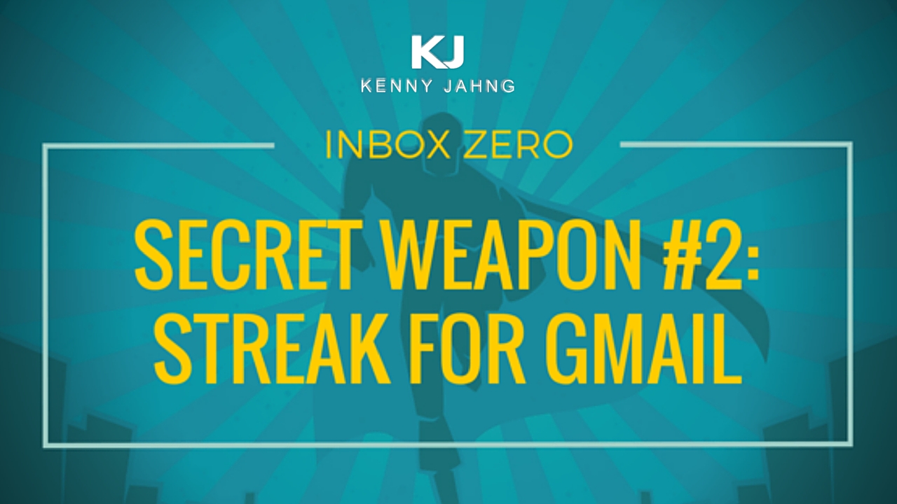 Inbox Zero Secret Weapon #2: Streak for Gmail