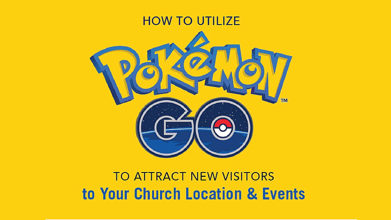 {download} #1 Way To Use Pokémon Go to Attract New Visitors to Your Church