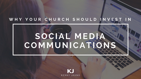 Why Your Church Should Invest in Social Media Communications