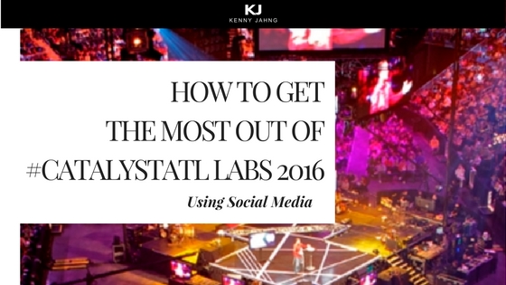 How to Get The Most Out Of #CatalystATL Labs 2016 Using Social Media