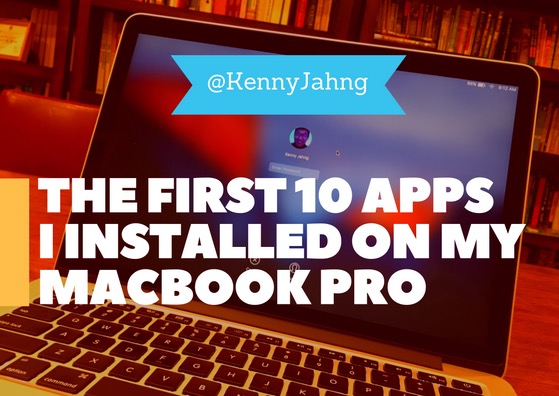 The First 10 Apps I Installed on My MacBook Pro