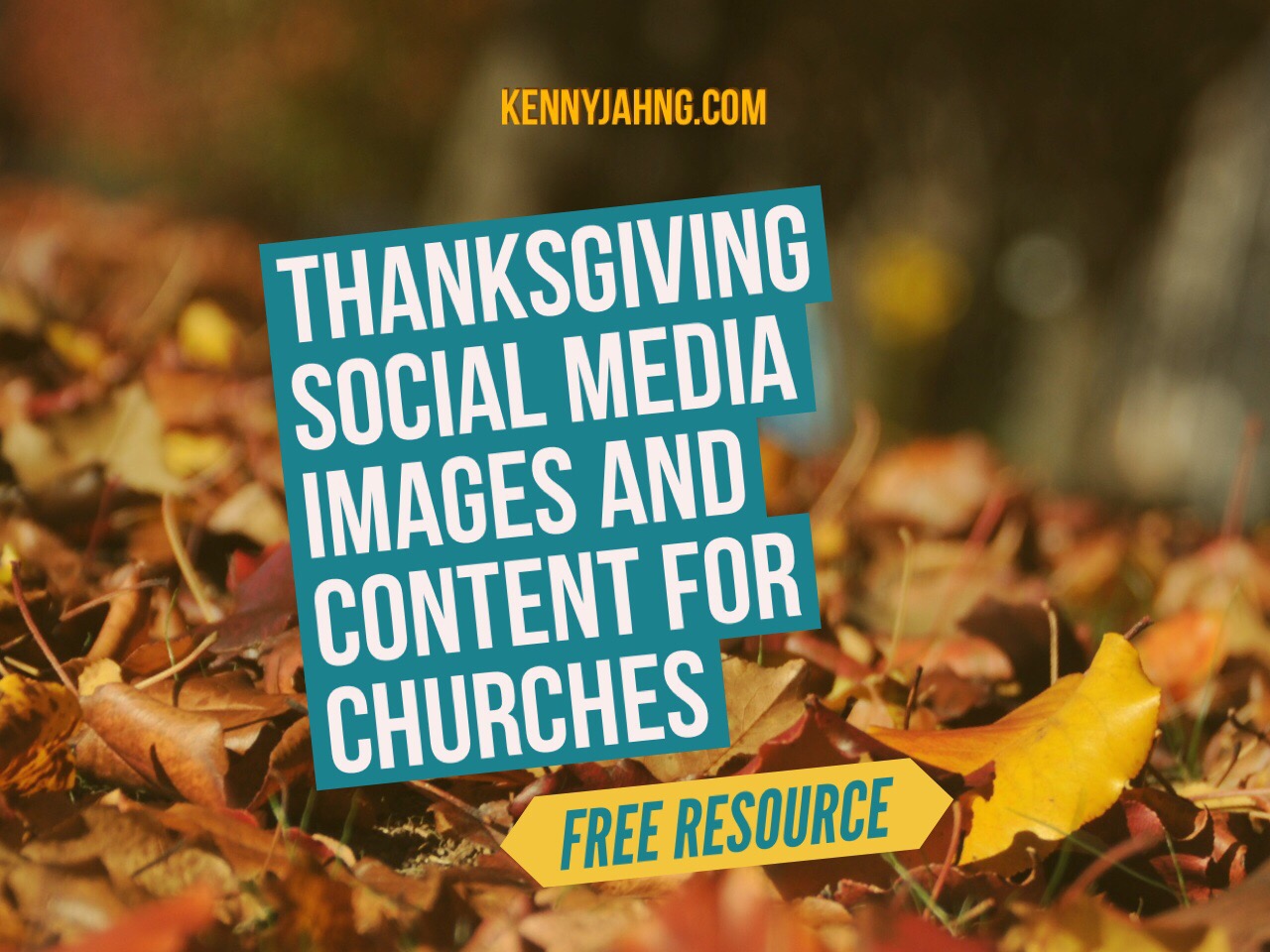 Thanksgiving Social Media Images and Content for Churches