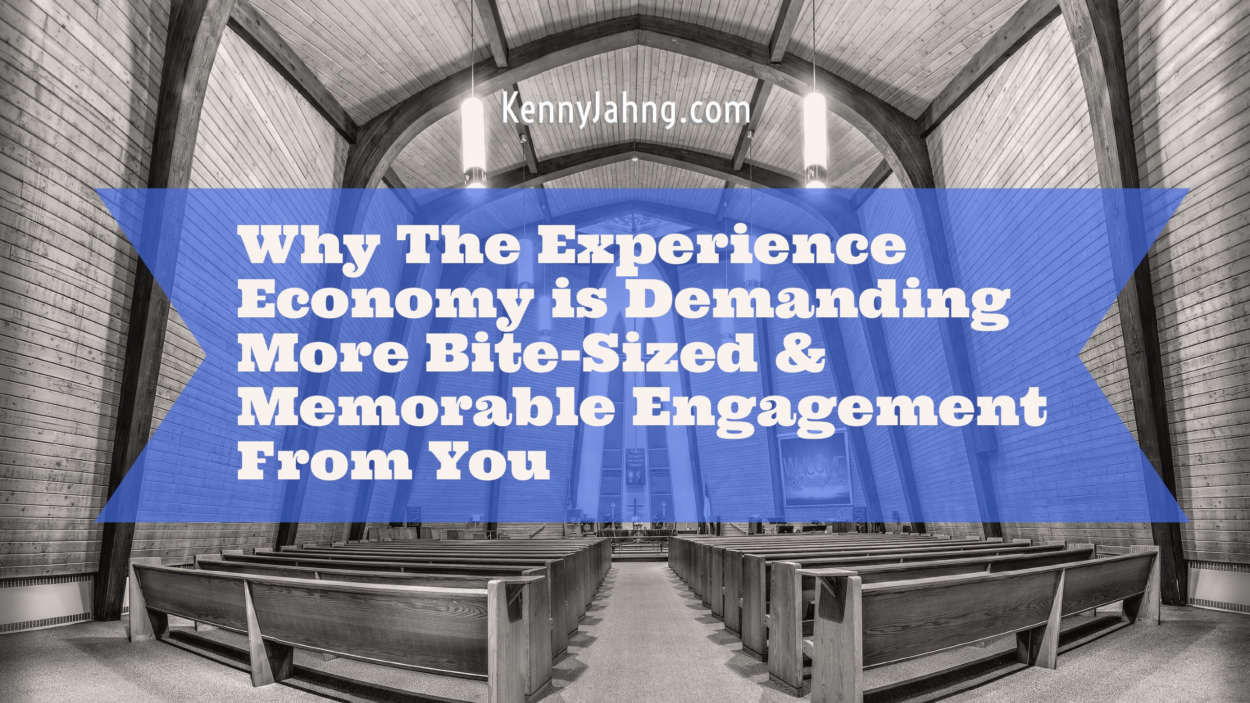 Why The Experience Economy is Demanding More Bite-Sized & Memorable Engagement From You