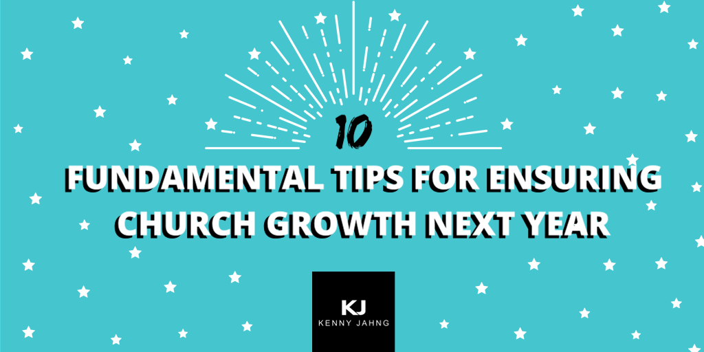 Church Growth: 10 Fundamental Tips To Implement Immediately