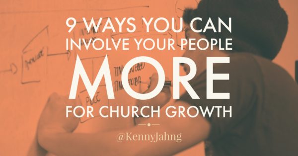 9 Ideas for Church Growth and Involve People More