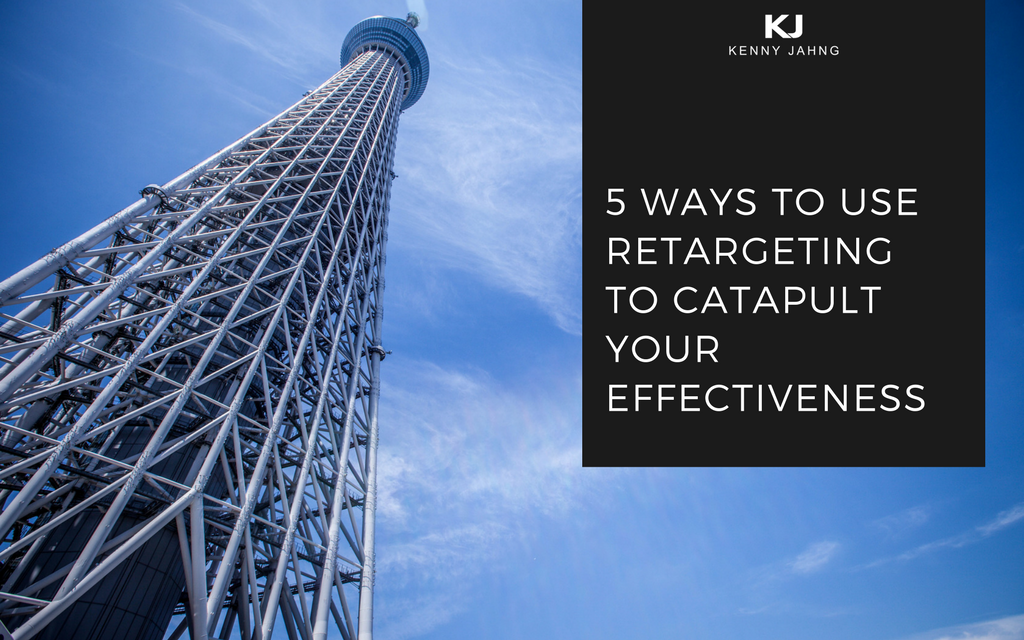 Retargeting To Catapult Your Effectiveness
