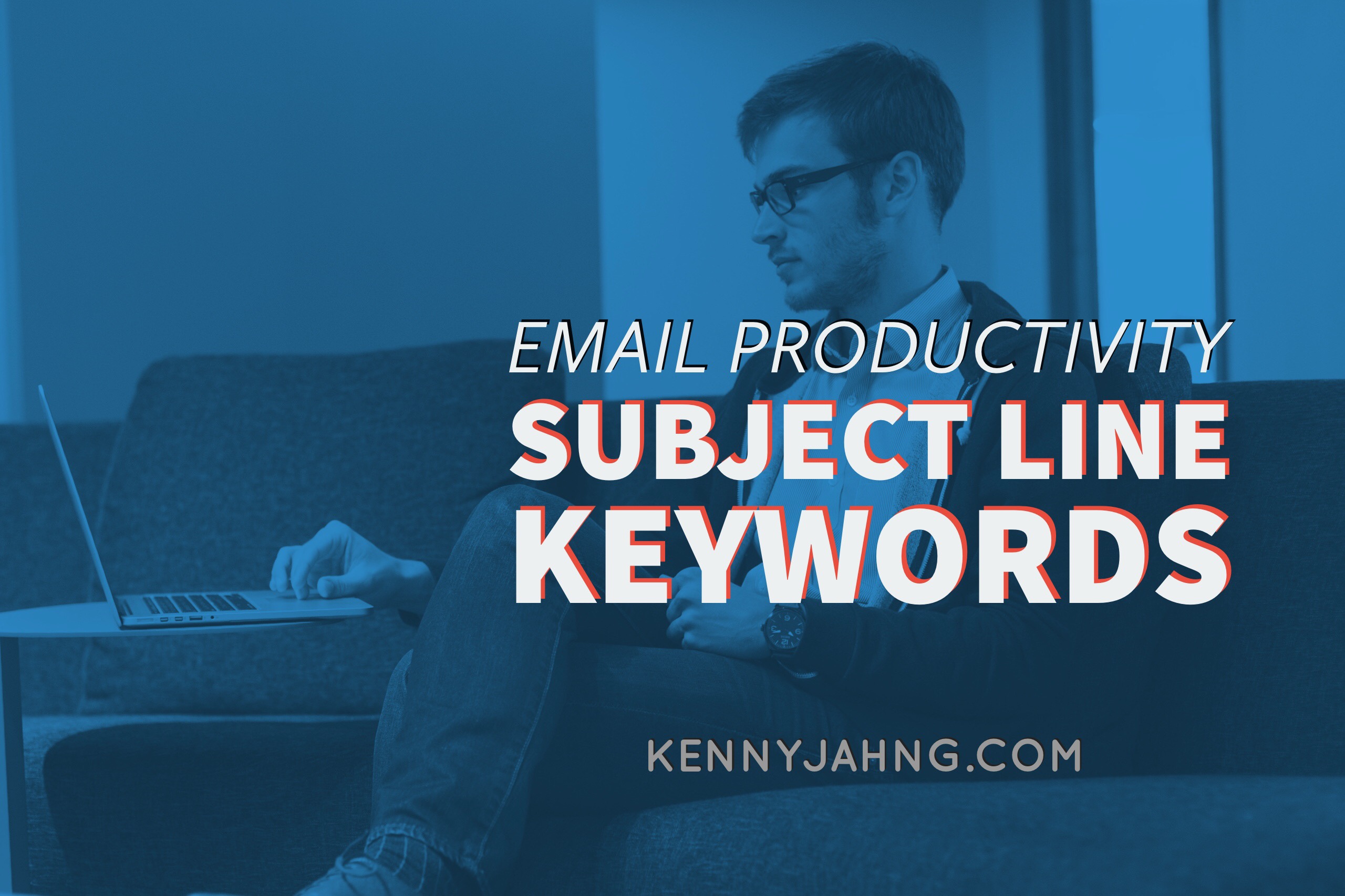 Email Productivity: Subject Line Keywords