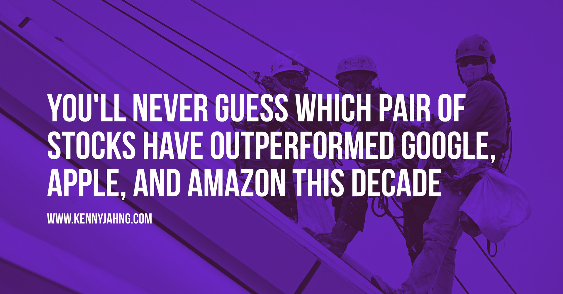 You’ll Never Guess Which Pair of Stocks Have Outperformed Google, Apple, and Amazon This Decade