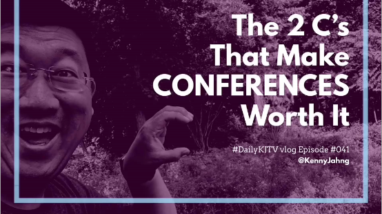 #DailyKJTV Episode 41 What Makes a Conference WORTH IT to Attend?