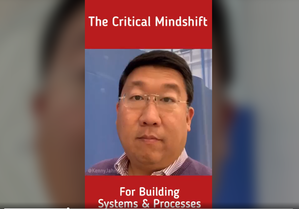 #DailyKJTV Episode 233 The Critical Mindshift for Building Systems&Processes